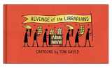 9781770466166-1770466169-Revenge of the Librarians