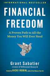 9780525540885-0525540881-Financial Freedom: A Proven Path to All the Money You Will Ever Need