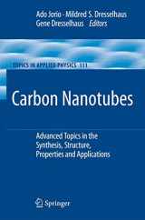 9783540728641-3540728643-Carbon Nanotubes: Advanced Topics in the Synthesis, Structure, Properties and Applications (Topics in Applied Physics, 111)