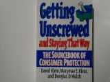 9780805021004-0805021000-Getting Unscrewed and Staying That Way: The Sourcebook of Consumer Protection