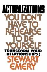 9780385131223-0385131224-Actualizations: You Don't Have to Rehearse to Be Yourself