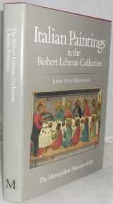 9780870994791-0870994794-Italian Paintings in the Robert Lehman Collection, Vol.1