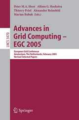 9783540269182-3540269185-Advances in Grid Computing - EGC 2005: European Grid Conference, Amsterdam, The Netherlands, February 14-16, 2005, Revised Selected Papers (Lecture Notes in Computer Science, 3470)