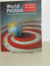 9781572597525-1572597526-World Politics: The Menu for Choice