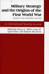 9780691023496-0691023492-Military Strategy and the Origins of the First World War