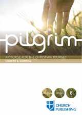 9780898699524-0898699525-Pilgrim - Church and Kingdom: A Course for the Christian Journey - Church and Kingdom