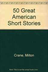 9780553240238-0553240234-50 Great American Short Stories