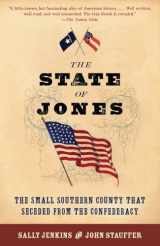 9780767929462-0767929462-The State of Jones: The Small Southern County that Seceded from the Confederacy