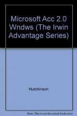 9780256202250-0256202257-Microsoft Access 2.0 (The Irwin Advantage Series)