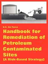 9781410222657-1410222659-Handbook for Remediation of Petroleum Contaminated Sites (A Risk-Based Strategy)