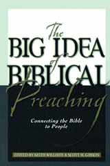 9780801091582-0801091586-The Big Idea of Biblical Preaching: Connecting the Bible to People