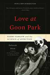 9780465026012-046502601X-Love at Goon Park: Harry Harlow and the Science of Affection