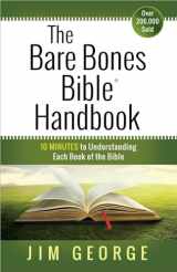 9780736958189-0736958185-The Bare Bones Bible Handbook: 10 Minutes to Understanding Each Book of the Bible (The Bare Bones Bible Series)