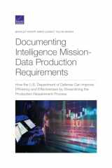9781977406248-1977406246-Documenting Intelligence Mission-Data Production Requirements: Documenting Intelligence Mission-Data Production Requirements