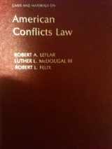 9780874734461-0874734460-American Conflicts Law: Cases & Materials