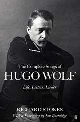 9780571360697-0571360696-The Complete Songs of Hugo Wolf: Life, Letters, Lieder