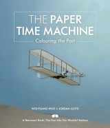 9781783523733-1783523735-The Paper Time Machine: Colouring the Past