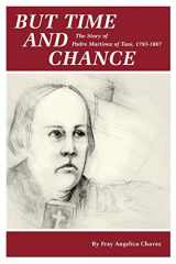 9780913270950-0913270954-But Time and Change: The Story of Padre Martinez of Taos, 1793-1867
