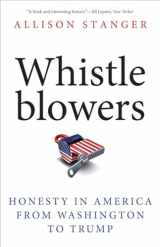 9780300258547-0300258542-Whistleblowers: Honesty in America from Washington to Trump