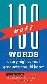 9780544019669-0544019660-100 More Words Every High School Graduate Should Know (100 Words)