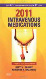 9780323057929-0323057926-2011 Intravenous Medications: A Handbook for Nurses and Health Professionals