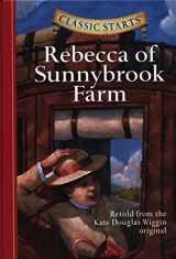 9781402736933-1402736932-Rebecca of Sunnybrook Farm (Classic Starts)