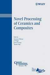 9780470083895-0470083891-Novel Processing of Ceramics and Composites (Ceramic Transactions Series)
