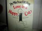 9780937858165-0937858161-Love Is a Happy Cat