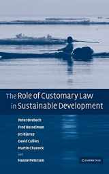 9780521859257-0521859255-The Role of Customary Law in Sustainable Development (Cambridge Studies in Law And Society)