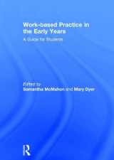 9781138673649-1138673641-Work-based Practice in the Early Years: A Guide for Students