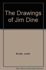 9780894683114-089468311X-The Drawings of Jim Dine