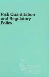 9780879692193-0879692197-Risk Quantitation and Regulatory Policy (Banbury Report)