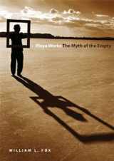 9780874175233-0874175232-Playa Works: The Myth of the Empty (Environmental Arts and Humanities Series)