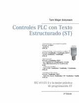 9788743009955-8743009956-Controles PLC con Texto Estructurado (ST): IEC 61131-3 y la mejor práctica de programación ST (Spanish Edition)