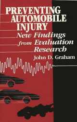 9780865691858-0865691851-Preventing Automobile Injury: New Findings from Evaluation Research