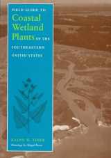9780870238338-0870238337-Field Guide to Coastal Wetland Plants of the Southeastern United States