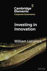 9781009410731-1009410733-Investing in Innovation (Elements in Corporate Governance)