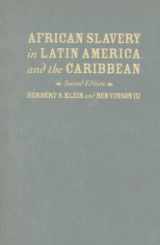 9780195189414-0195189418-African Slavery in Latin America and the Caribbean
