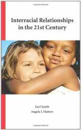 9781594605710-1594605718-Interracial Relationships in the 21st Century