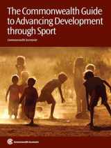 9781849290876-1849290873-The Commonwealth Guide to Advancing Development Through Sport