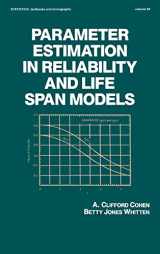 9780824779801-0824779800-Parameter Estimation in Reliability and Life Span Models (Statistics: A Series of Textbooks and Monographs)