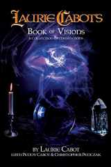 9781940755113-1940755115-Laurie Cabot's Book of Visions: A Collection of Meditations