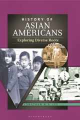 9780313384585-0313384584-History of Asian Americans: Exploring Diverse Roots