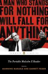 9780143106944-0143106945-The Portable Malcolm X Reader: A Man Who Stands for Nothing Will Fall for Anything (Penguin Classics)