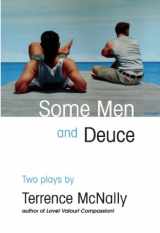 9780802144492-0802144497-Some Men and Deuce: Two Plays