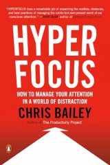 9780525522256-0525522255-Hyperfocus: How to Manage Your Attention in a World of Distraction