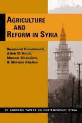 9780955968778-0955968771-Agriculture and Reform in Syria (St. Andrews Papers on Contemporary Syria)