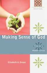 9780867168846-0867168846-Making Sense of God: A Woman's Perspective (Called to Holliness: Spirituality for Catholic Women)