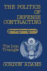 9780878710126-0878710124-The Politics of Defense Contracting