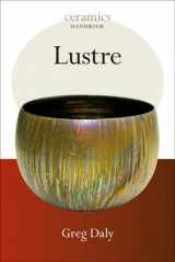 9780812221930-0812221931-Lustre (Ceramics Handbooks)